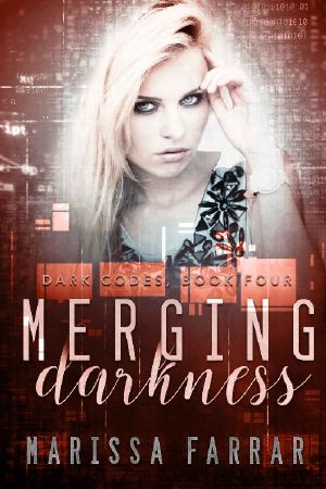 [Dark Codes 04] • Merging Darkness